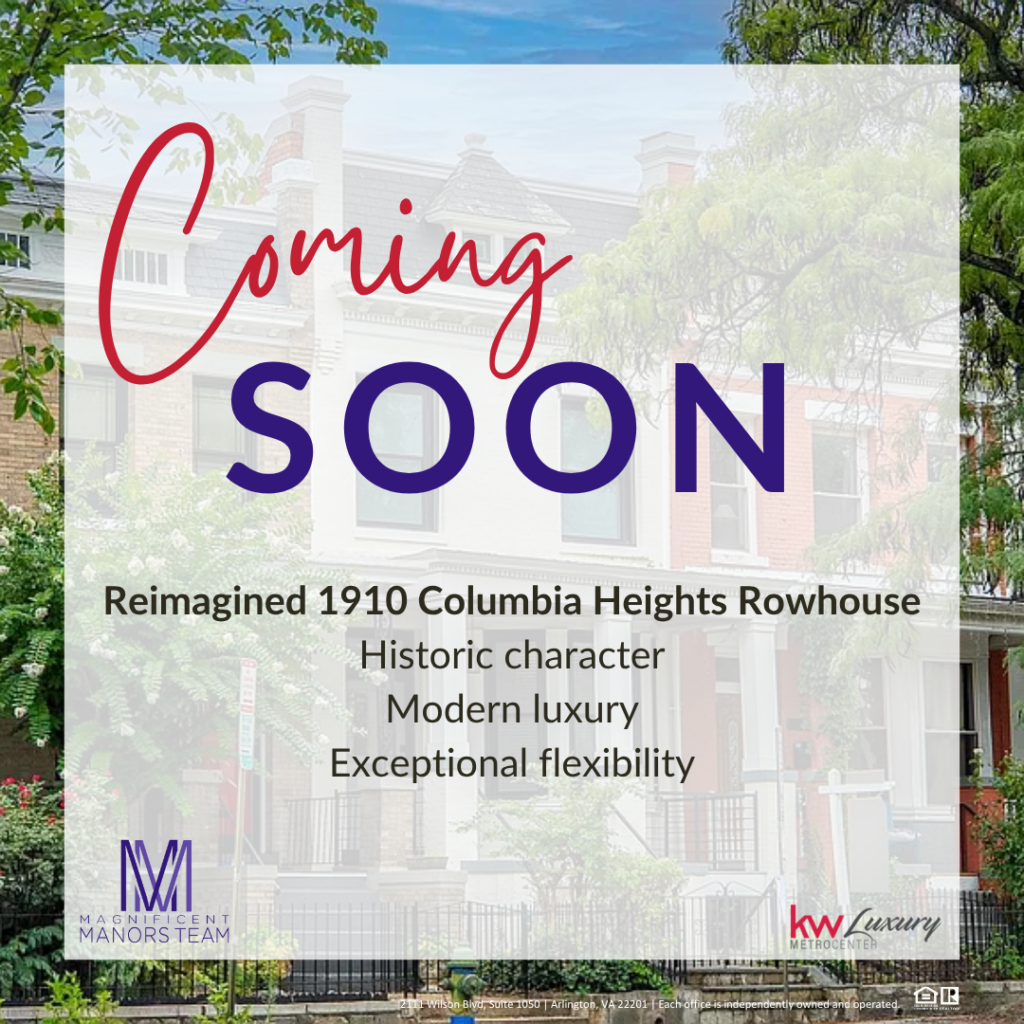 Coming Soon: Historic Character, Modern Luxury & Exceptional Flexibility in DC’s Columbia Heights